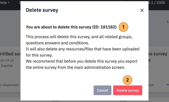 The Delete survey dialog with two areas numbered 1 and 2, the ID of the survey and the button Delete survey