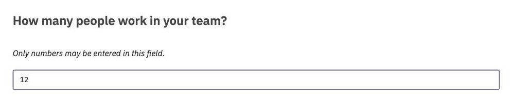 A Numerical input question as participants see it, with a number field that contains 12 and the tip Only numbers may be entered in this field