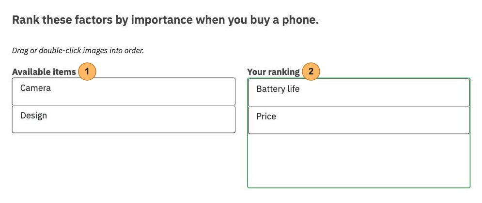 A Ranking advanced question as participants see it, with two areas numbered 1 and 2, the available items on the left and the ranked items on the right